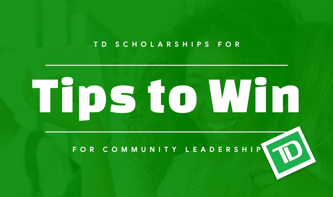tips to win td scholarships